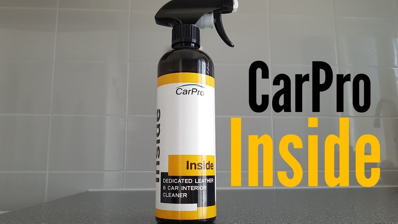 CarPro Inside Dedicated Leather & Car Interior Cleaner Review Car Detailing Products 2019