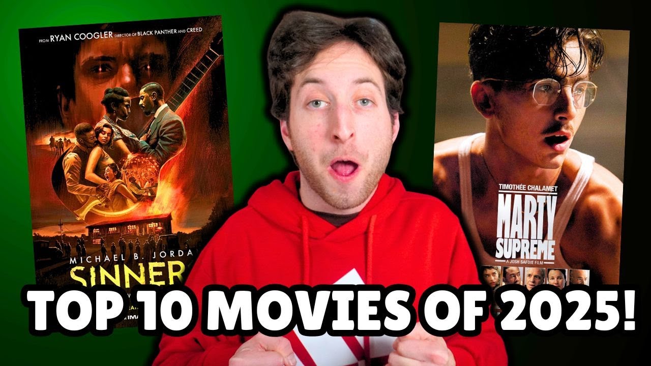 My Top 10 Best Movies for 2025!