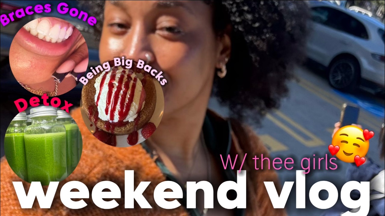 weekend vlog | braces removed, girls date, church session & etc.