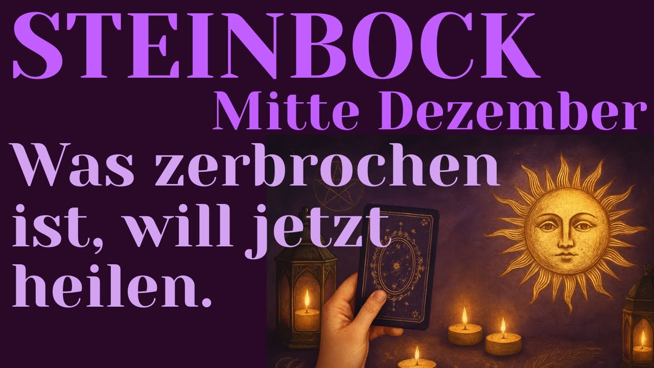 ♑Steinbock MITTE DEZEMBER❤️Schuld, Reue & eine zweite Chance des Schicksals.⭐️
