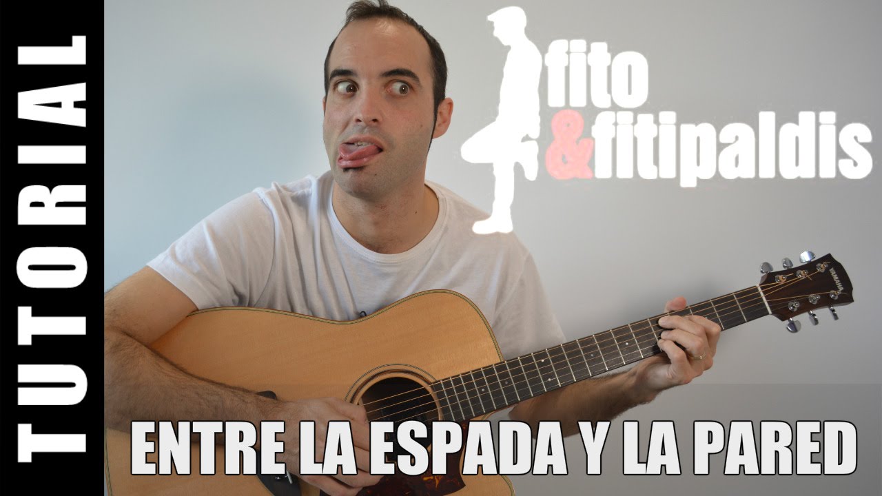 Como tocar Entre la espada y la pared - Fito y Fitipaldis (Guitarra FACIL tutorial acordes)