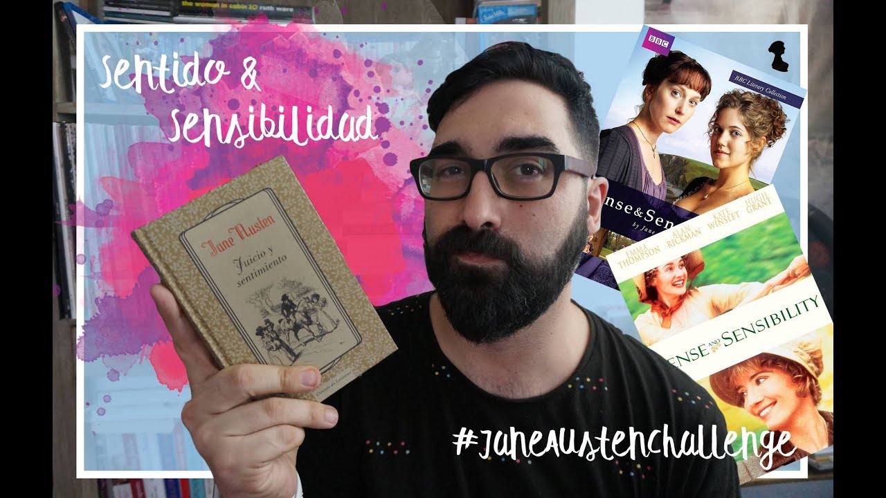 #JaneAustenChallenge | Sentido & Sensibilidad (Reseña) | Mikey F.
