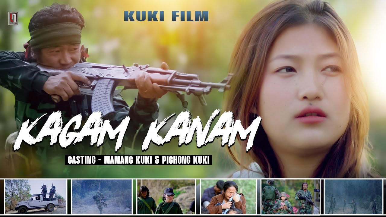KUKI FILM || KAGAM KANAM || MAMANG KUKI & PICHONG HAOKIP || TOIDONLAI FILM PRODUCTION