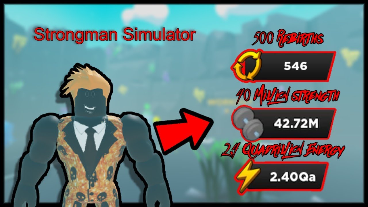 Over 2.4 QUADRILLION Energy and 500 REBIRTH in Strongman Simulator!
