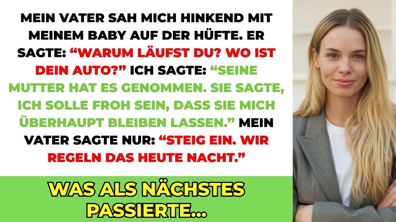 Papa Fragte: "Warum Bist Du Nicht Gefahren?" – Schwiegermutter Nahm Mein Auto, Um Mich Zu Steuern...