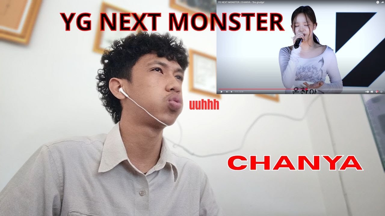 YG NEXT MONSTER | CHANYA - 'the grudge' REACTION