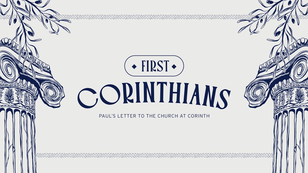 First Corinthians | The Wisdom and Power of God | 1 Corinthians 1:18-31