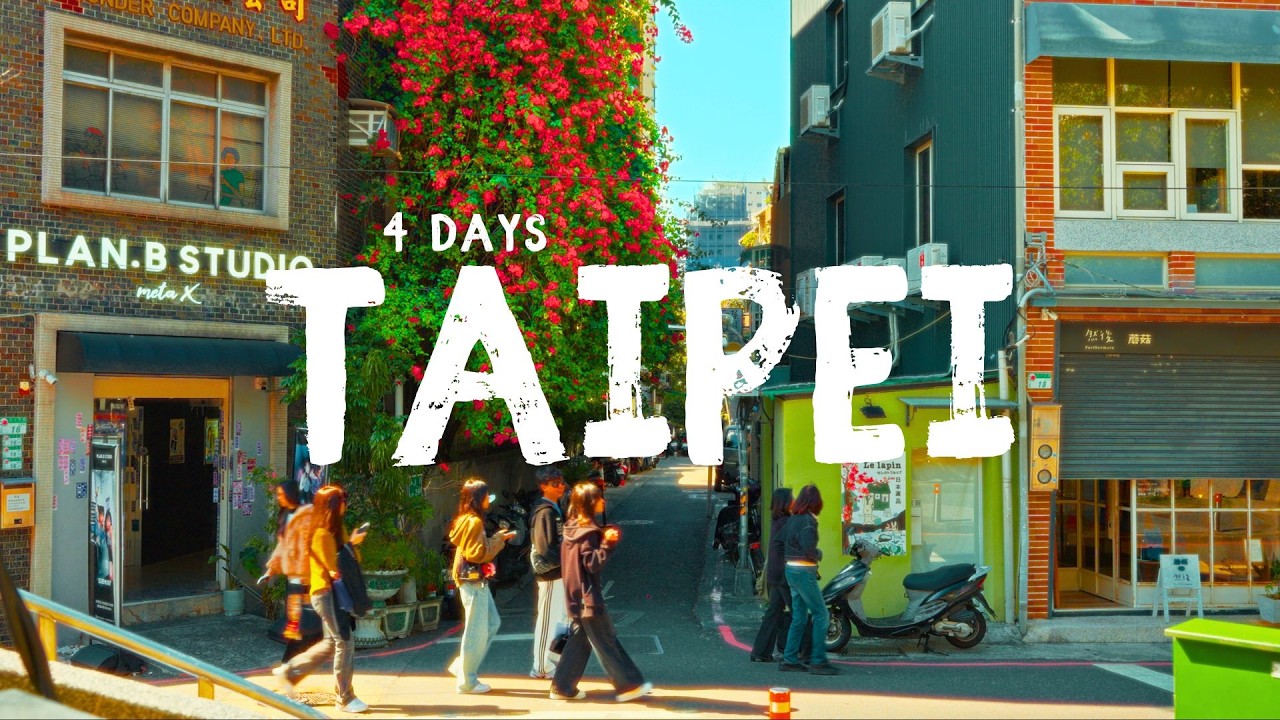 4 Days in Taipei, Taiwan 2026 - A Travel Guide for First Time Visitors