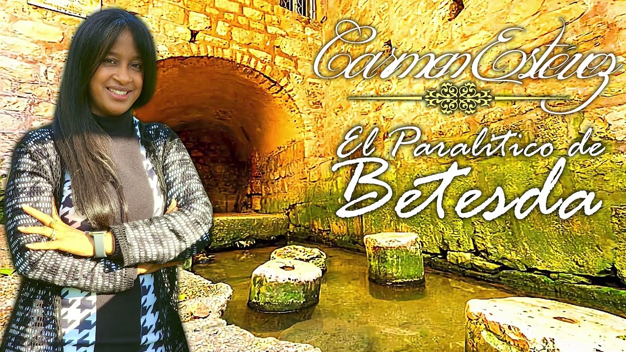 El Paralitico De Betesda - Carmen Estevez (Video Oficial)