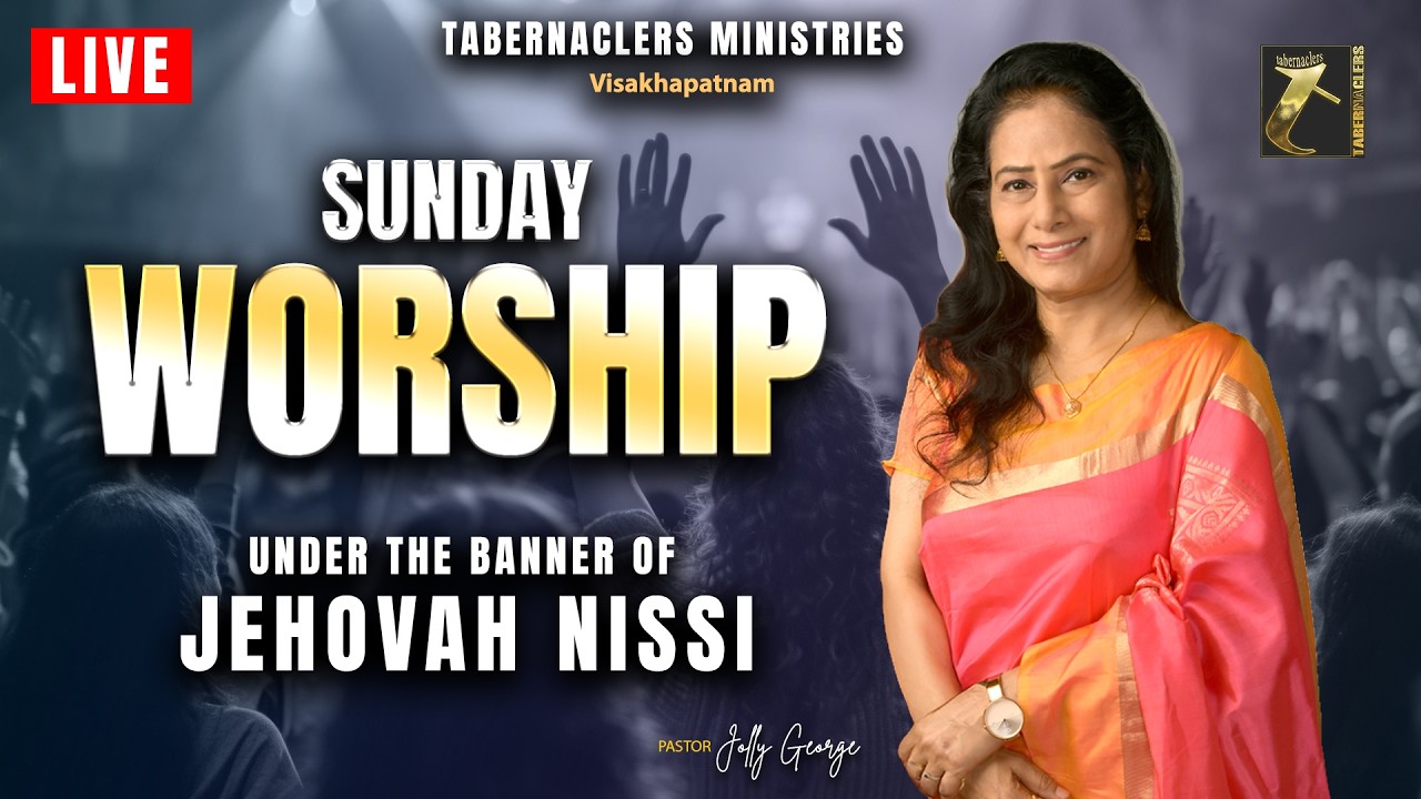Sunday Worship Visakhapatnam | Ps George Sambathini | Ps Jolly George | Tabernaclers Ministries