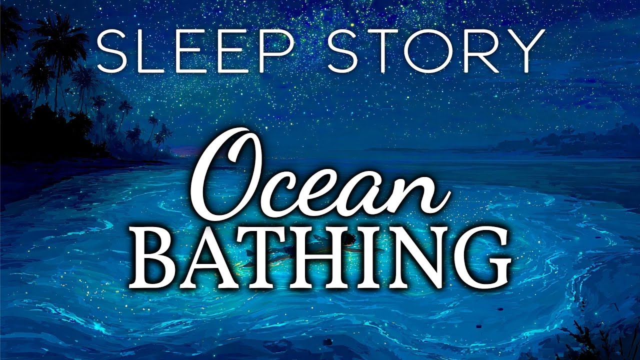 A Meditative Sleep Story: Letting Go in the Ocean