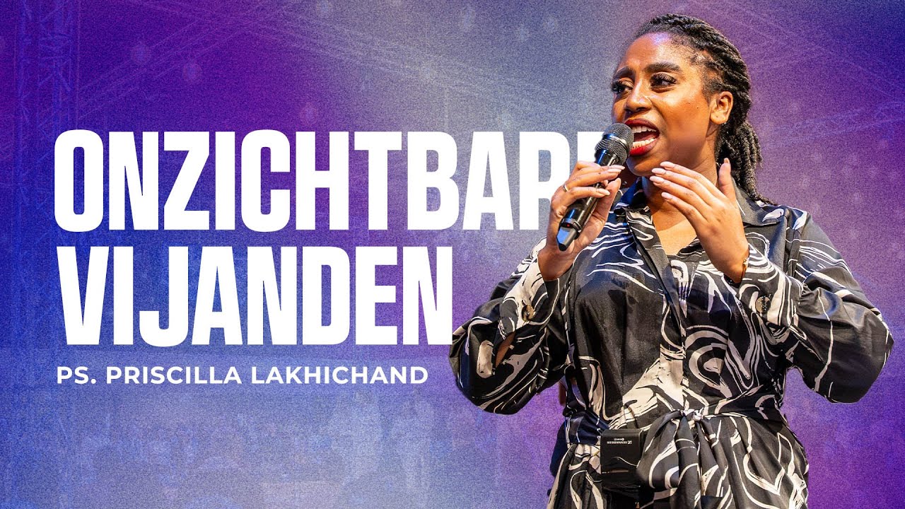 Geestelijk Strijd | Ps. Priscilla Lakhichand | GODcentre Voorschoten