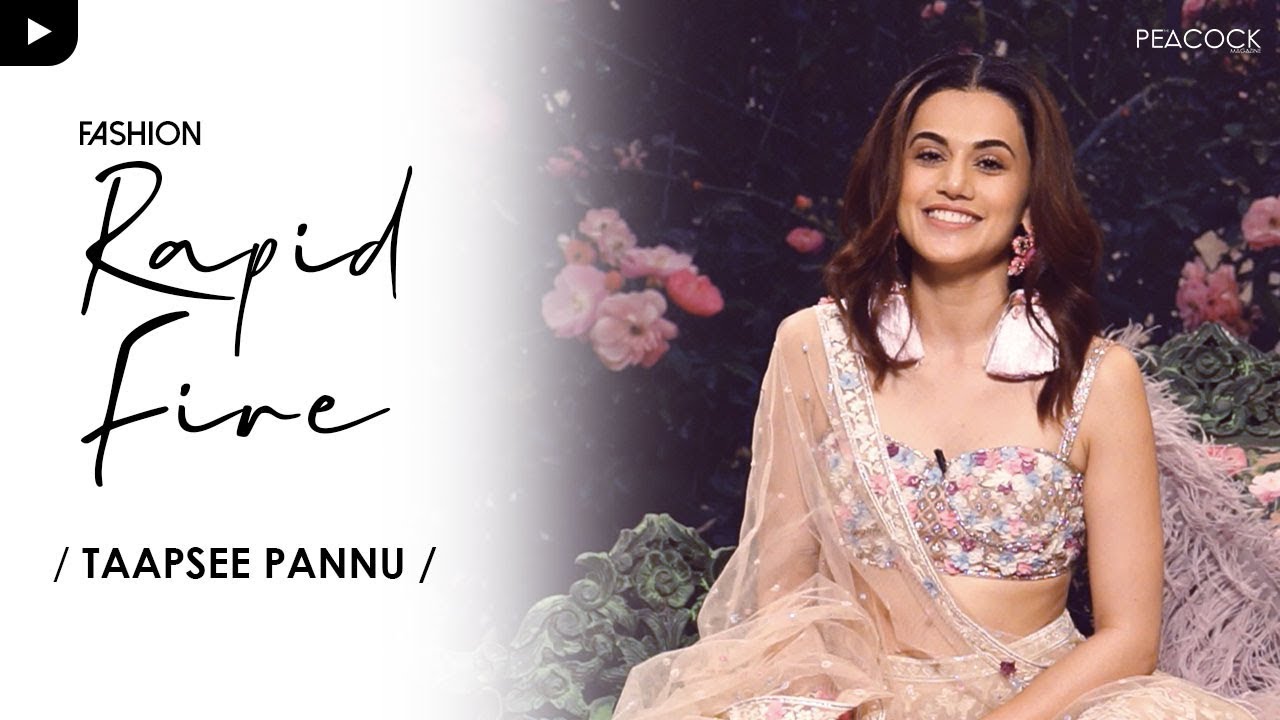 FASHION RAPID FIRE CHALLENGE Ft TAAPSEE PANNU