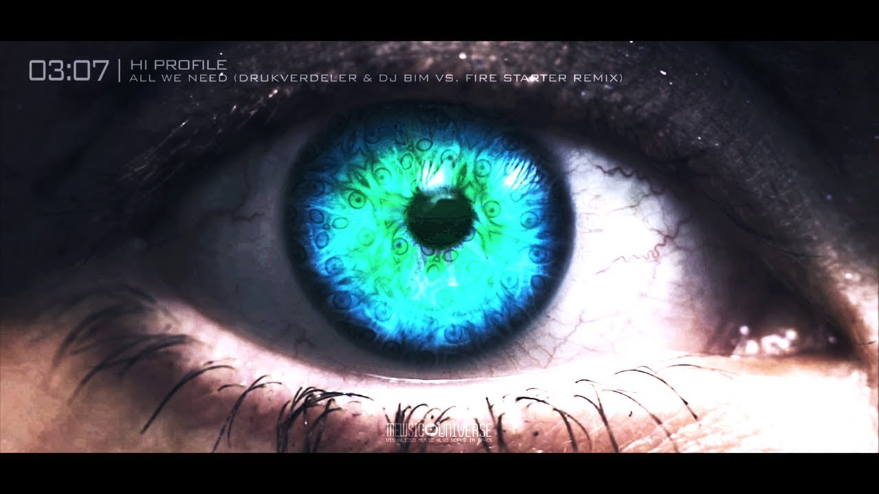 HI PROFILE - ALL WE NEED (DRUKVERDELER & DJ BIM VS. FIRE STARTER REMIX) - MᵉʷˢᶤᶜUᶰᶤᵛᵉʳˢᵉ