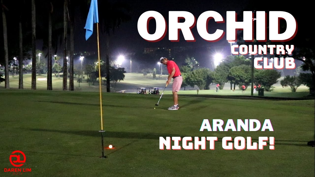 Night Golf x Aranda | Orchid Country Club