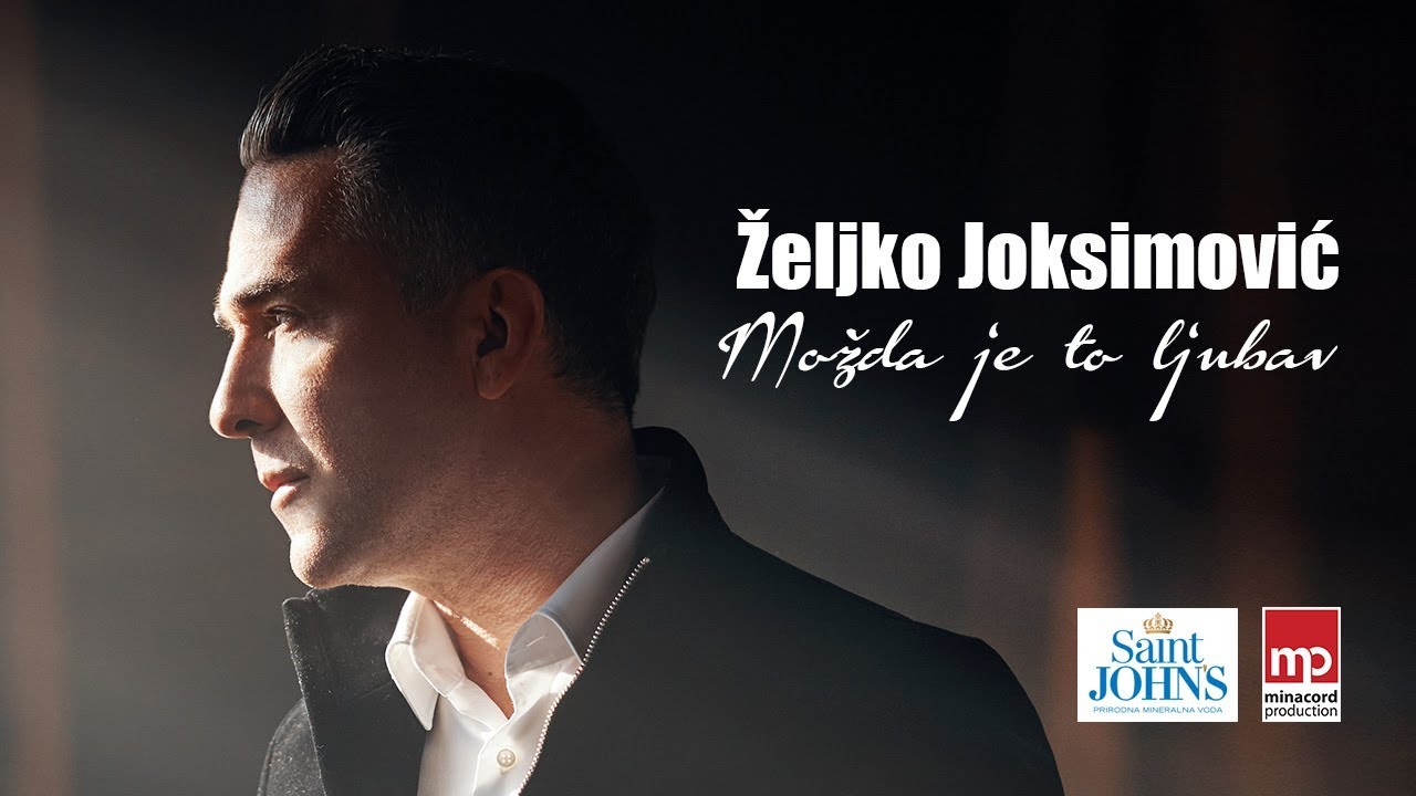 Željko Joksimović - Možda je to ljubav [Official Music Video 2019]