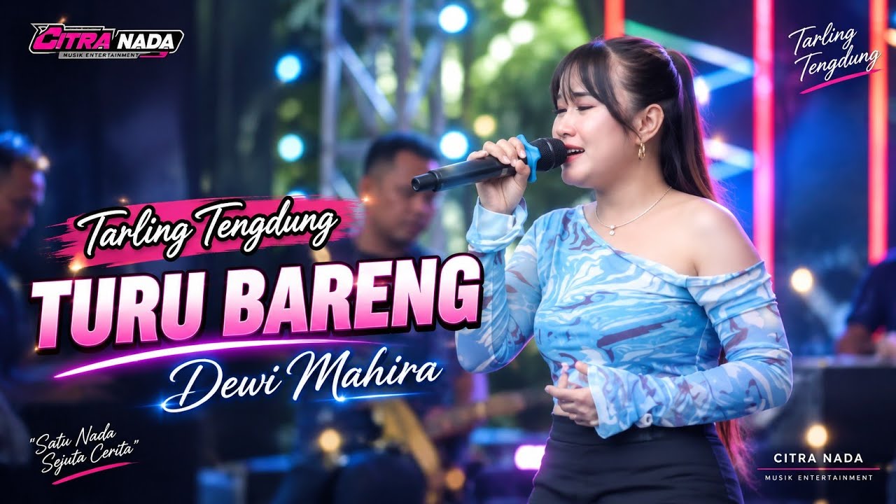 TURU BARENG ~ TENGDUNG // CITRA NADA LIVE DS.PENGARASAN // BANTARKAWUNG - BREBES