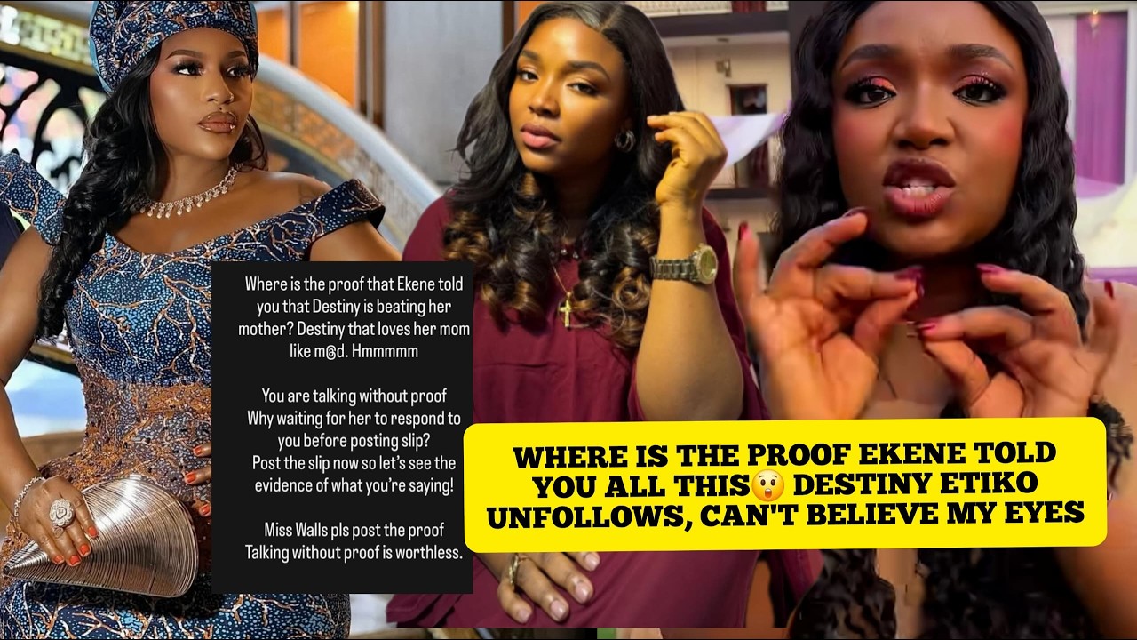 SHØÇKîñg‼️ DESTINY ETIKO unfollows EKENE. make a shøçkîng statement. I thought we are sisters😳
