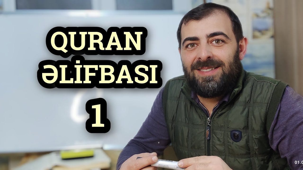 Quran əlifbası - 1: Müqəddimə, hərəkə və rəqəmlər