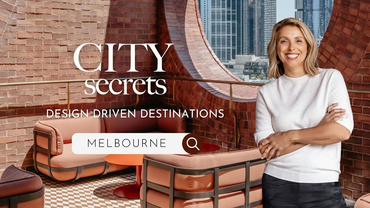 CITY SECRETS MELBOURNE | Where Designers Shop, Stay & Eat | The Designory Guide