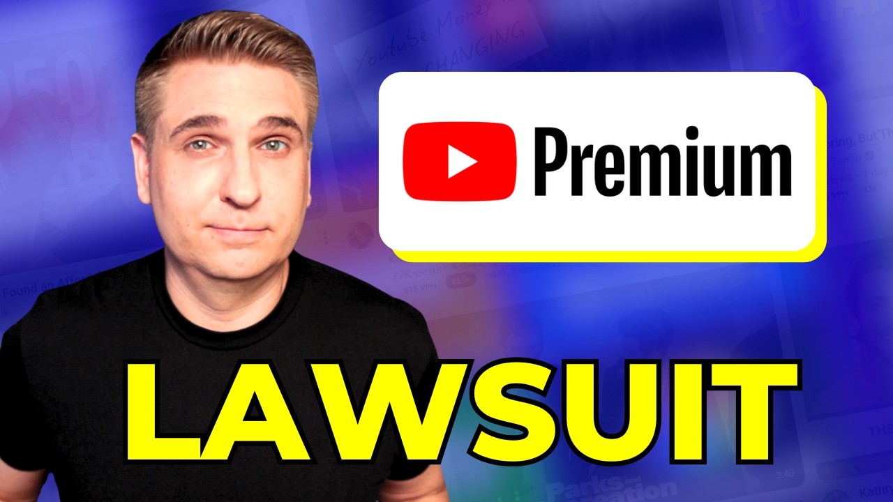YouTube Premium Lawsuit: What Subscribers Should Know