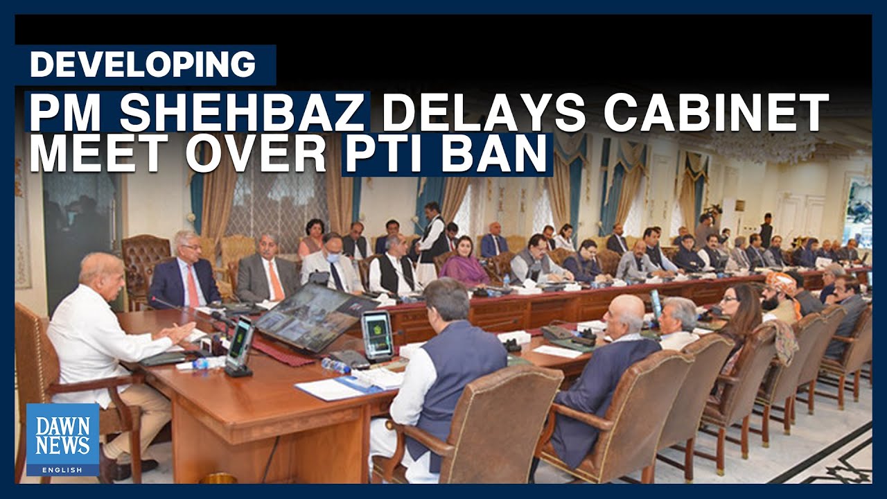 PM ‘Delays’ Cabinet Meeting to Take Up PTI ban | Dawn News English