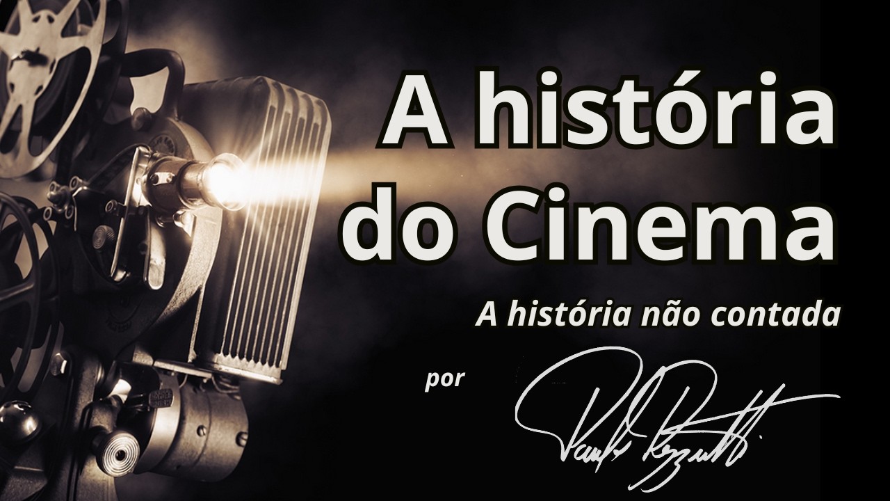 Cinema, a hist&oacute;ria da s&eacute;tima arte