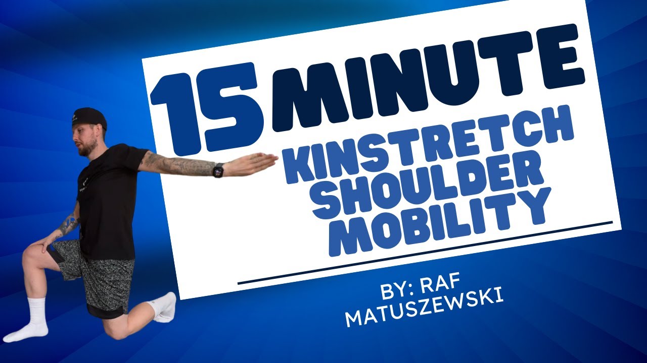 15 Minute Kinstretch Shoulder External Rotation Focus