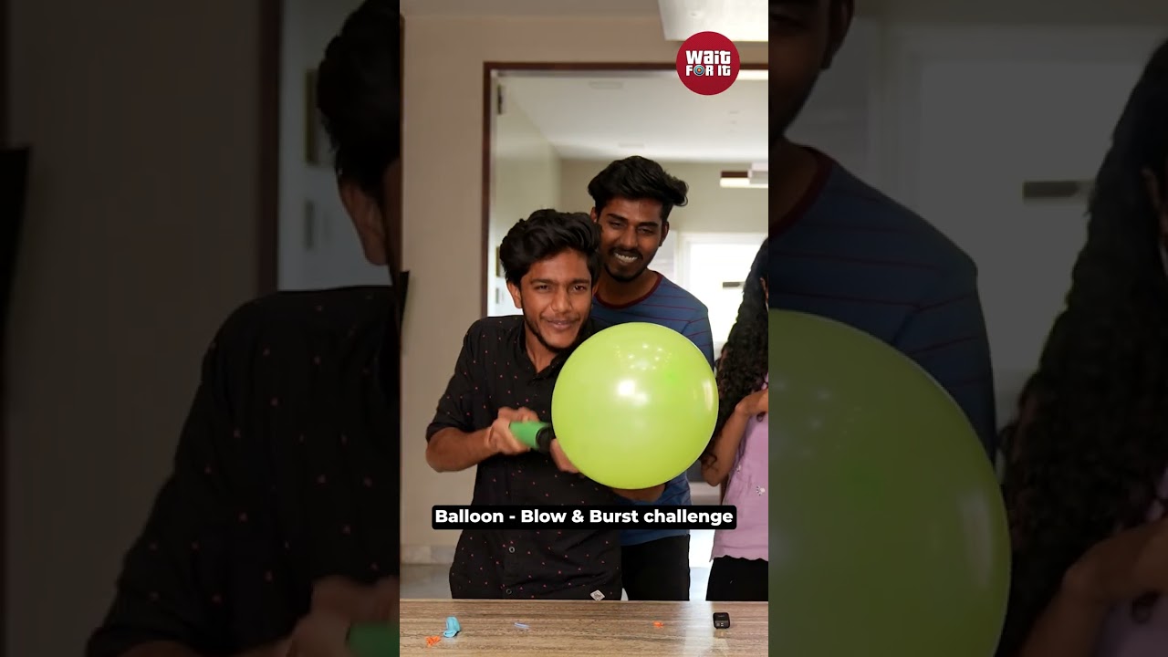 Balloon - Blow & Burst Challenge 😆 | #shorts | Wait For It