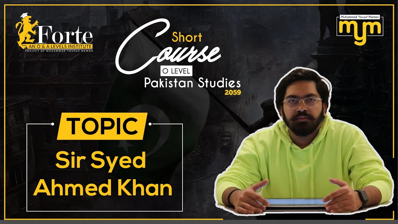 Sir Syed Ahmed Khan | Olevel Pakistan Studies | 2059/01 | Muhammad Yousuf Memon