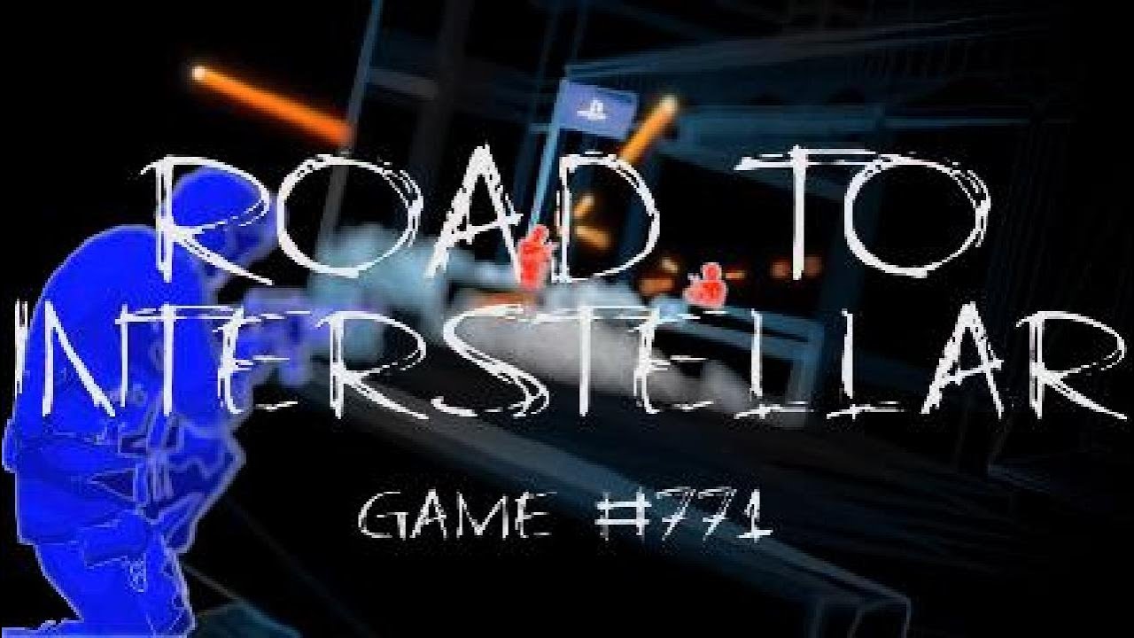 Road To Interstellar #771