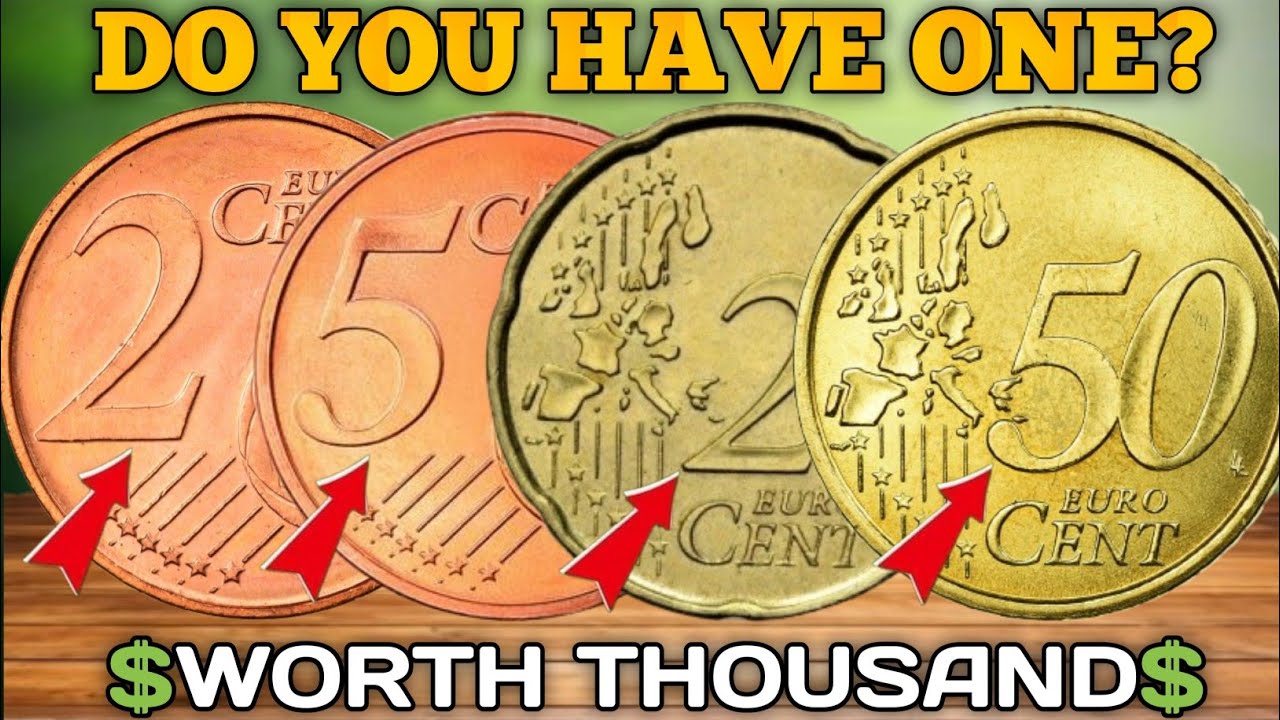 Don’t Spend These Euro Coins – Worth Thousands in 2025!