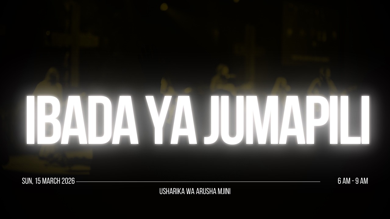 IBADA YA JUMAPILI | TAREHE 15/3/2026