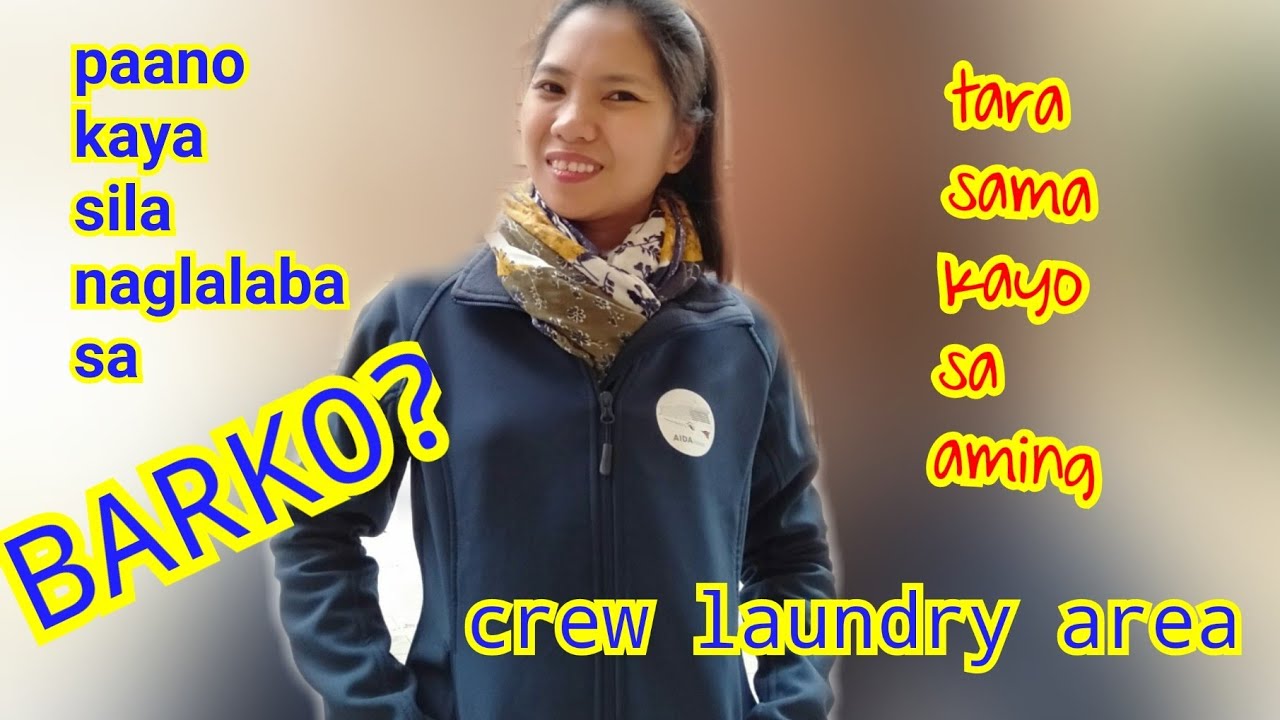 CREW LAUNDRY  / buhay barko/Cruiseship life/Cruiseship job