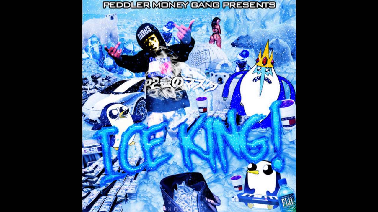 P2THEGOLDMA$K - Ice King EP [Full Mixtape]