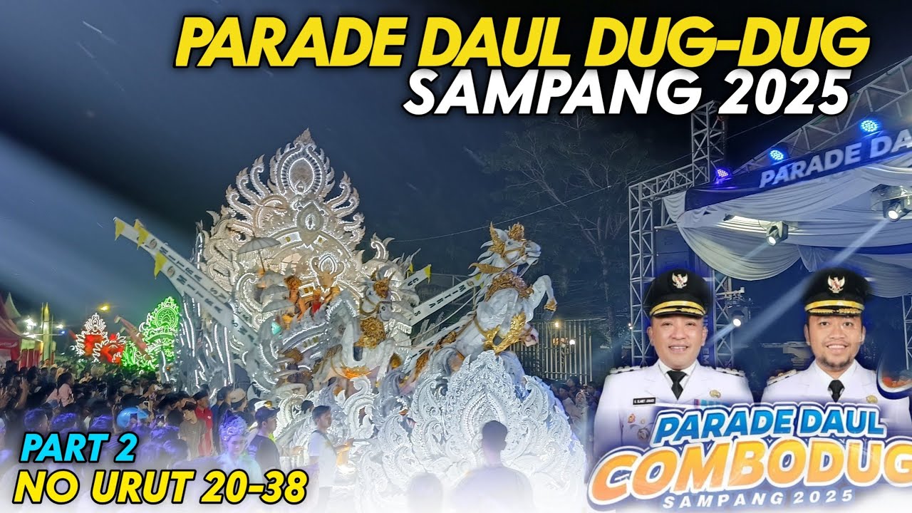 🔴PART 2 || PARADE DAUL DUG-DUG SAMPANG 2025