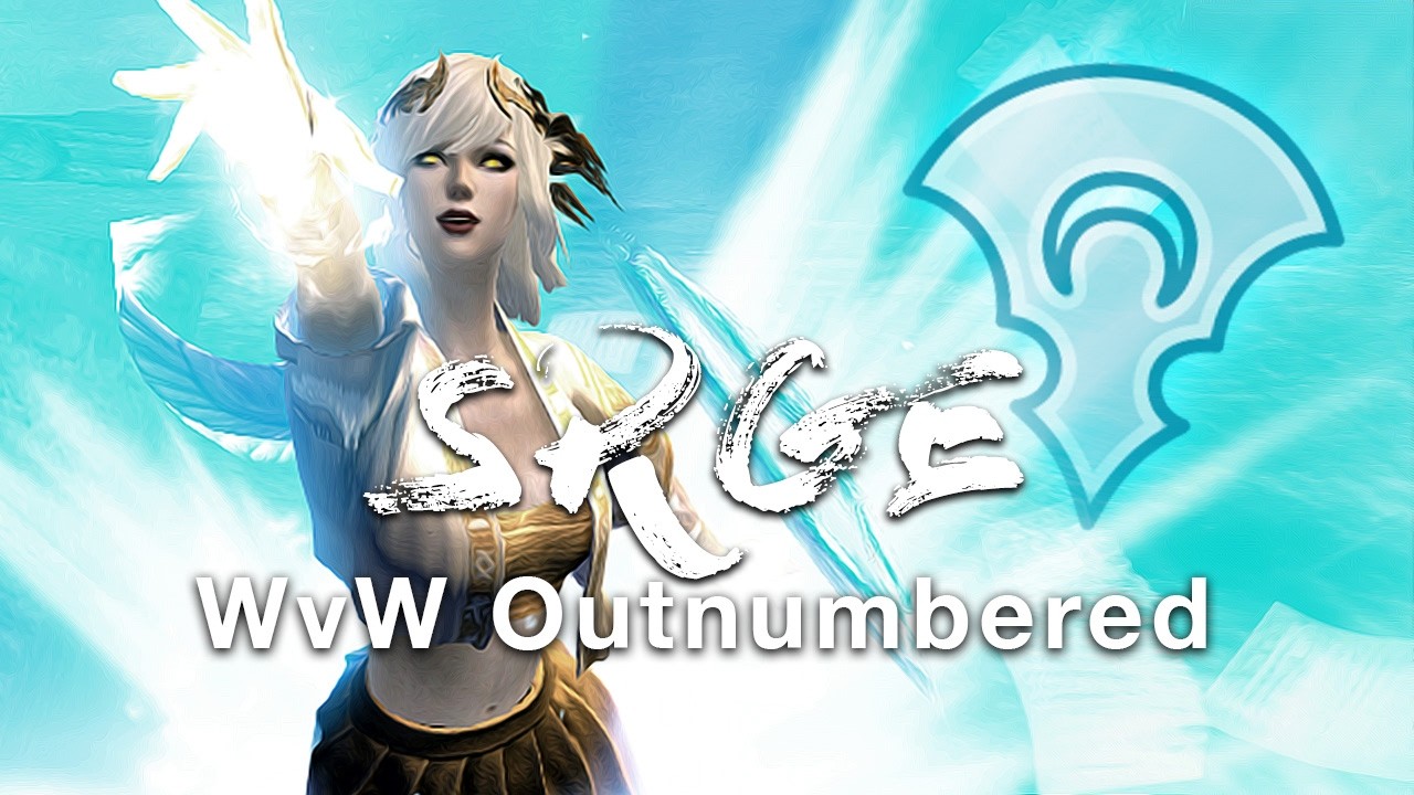 GW2 [Srge] | WvW Outnumbered | 2024 - #4