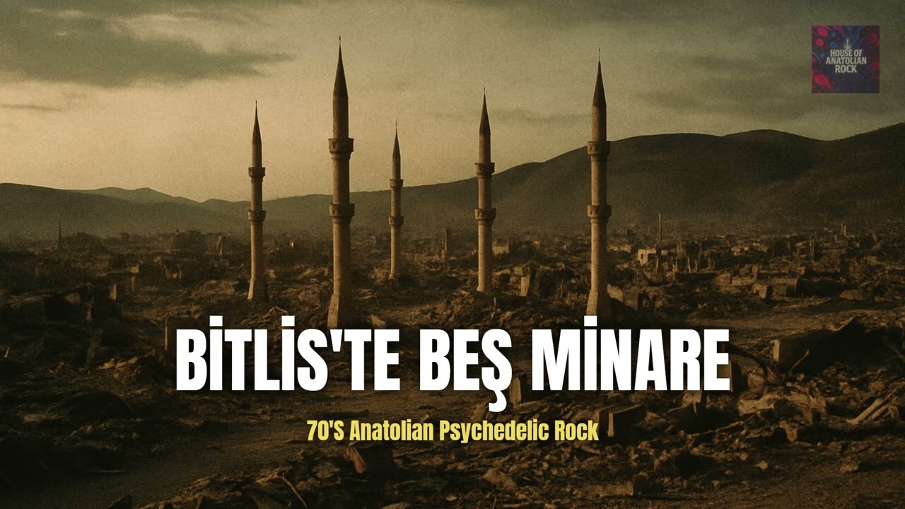 Bitlis'te Beş Minare | 70's Psychedelic Anatolian Rock Cover