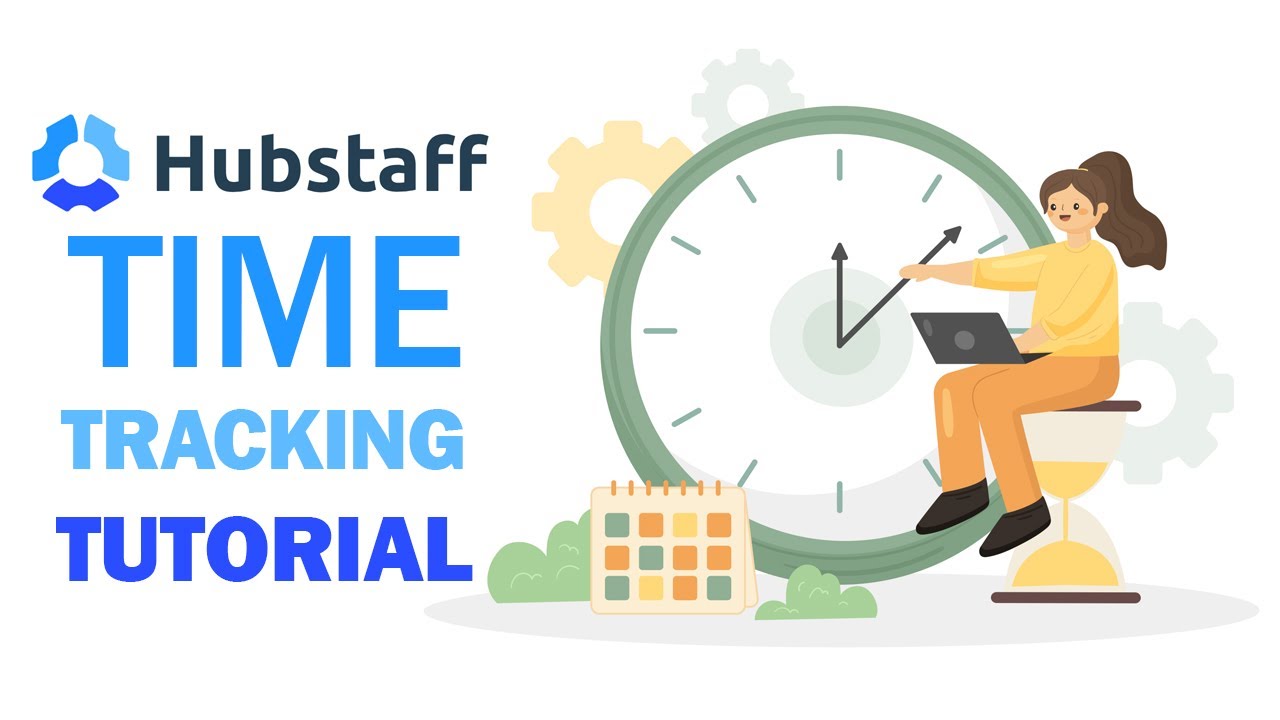 How to Use Hubstaff To Track Time | Hubstaff Time Tracking Tutorial In 2023