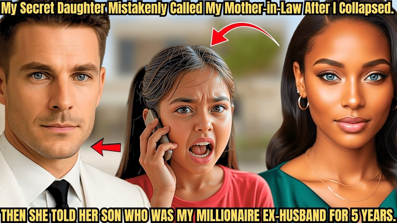 My Secret Daughter Mistakenly Called My Mother in Law After I Collapsed  Then She Told Her Son Wh