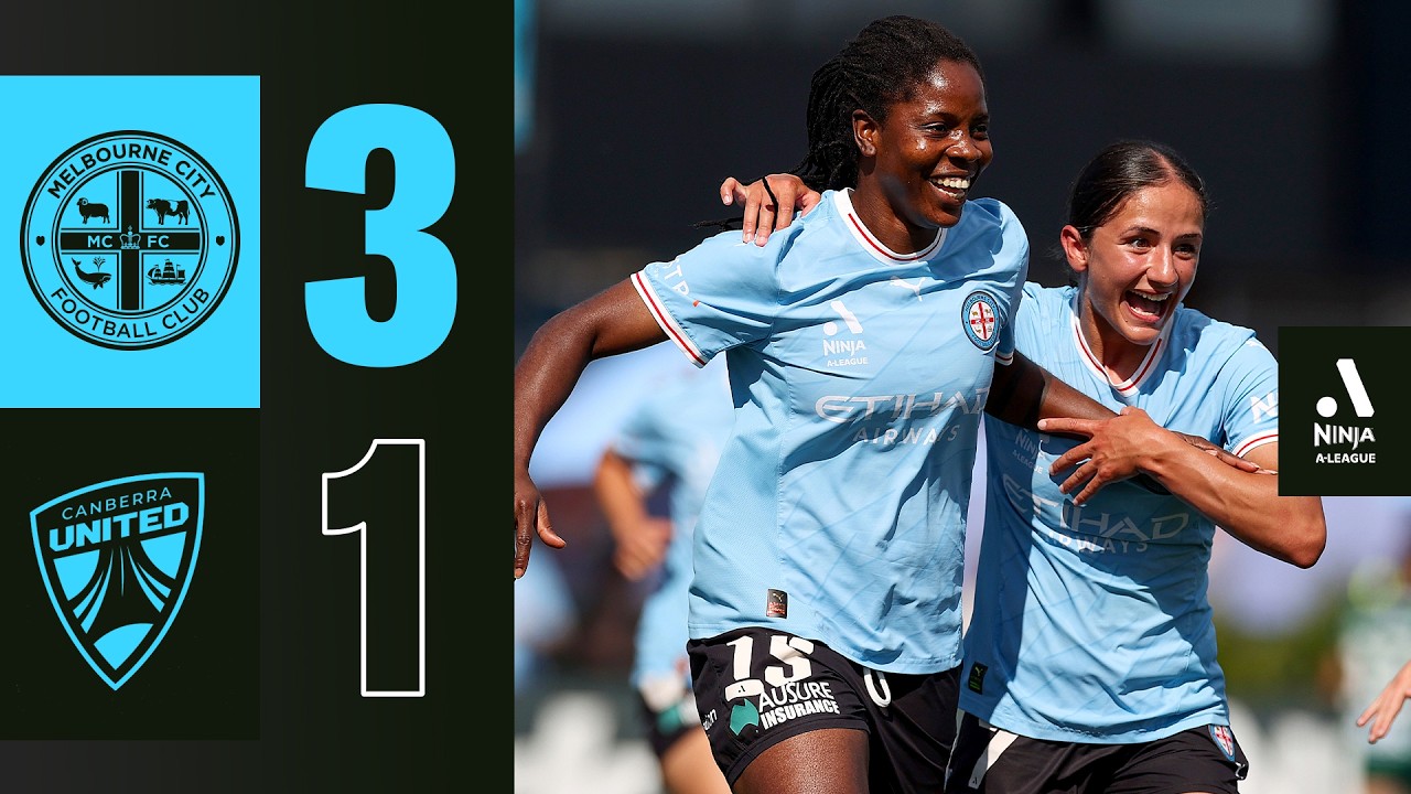 ALW Highlights: City 3-1 Canberra | Brilliant second half sees us secure BIG three points! 😍