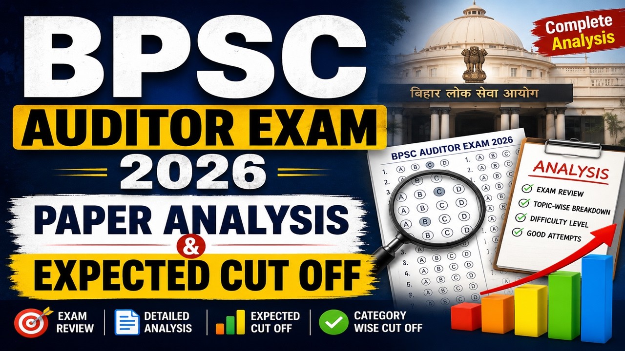 BPSC Auditor Exam 2026 Expected Cut Off & Paper Analysis #bpscauditor #bpscauditorexpectedcutoff