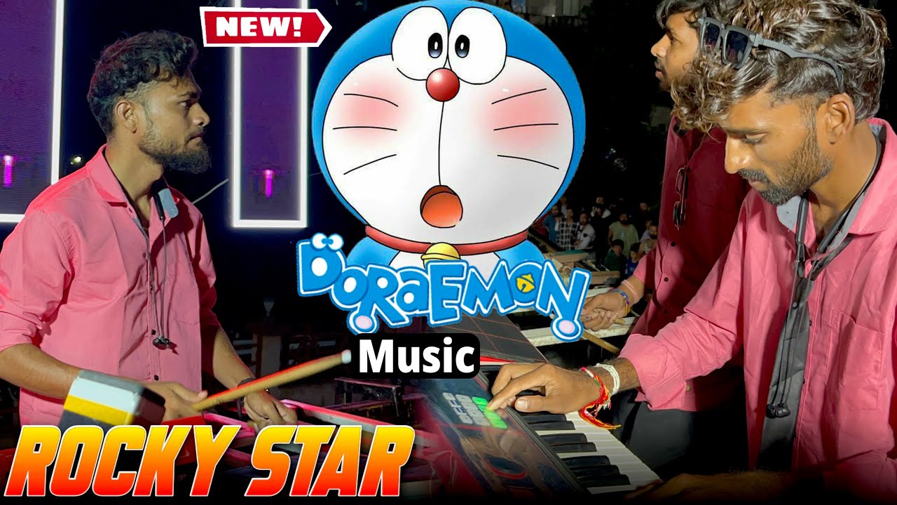 Shiv म्यूजिक की Doraemon 🔵 वाली New Music Rocky Star Band