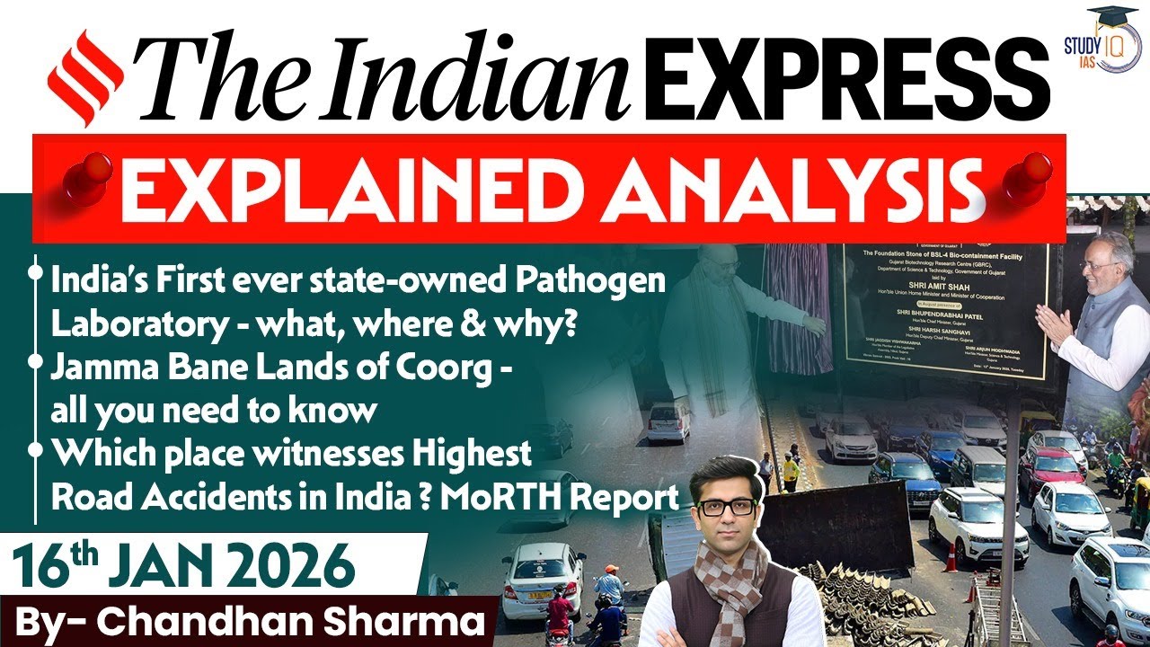 Indian Express Analysis | 16th January 2026 | The Indian Express Newspaper Analysis