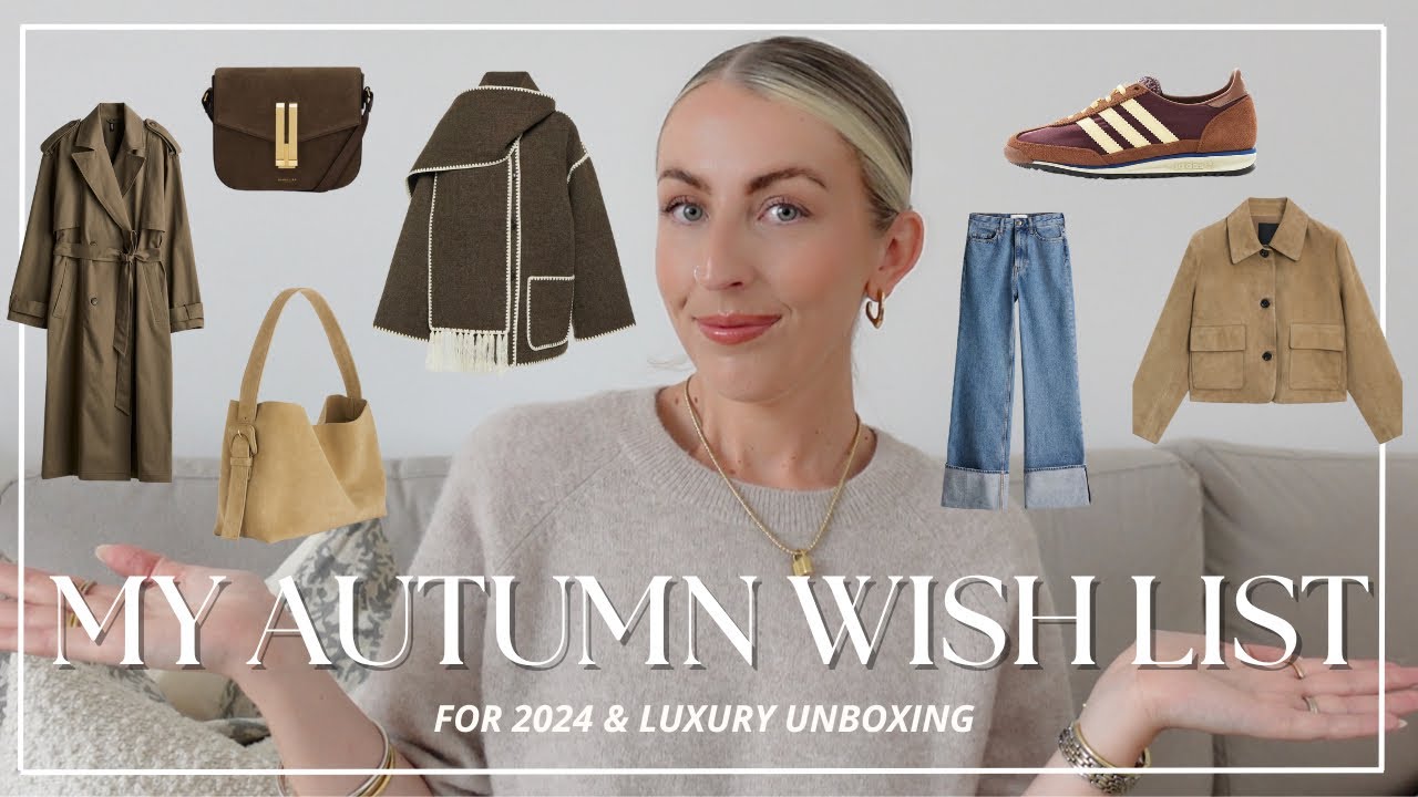 AUTUMN 2024 WISH LIST & LUXURY UNBOXING| Katie Peake