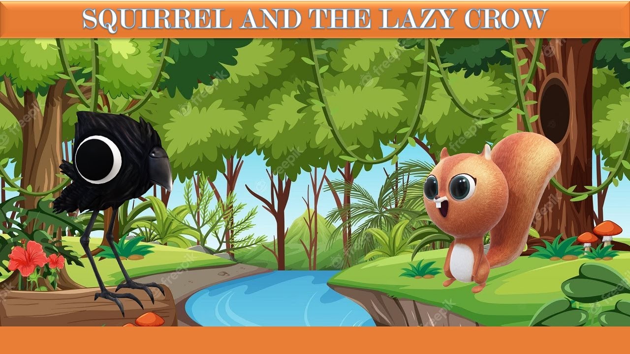 Bedtime Stories S68 -  Squirrel and the  Lazy Crow