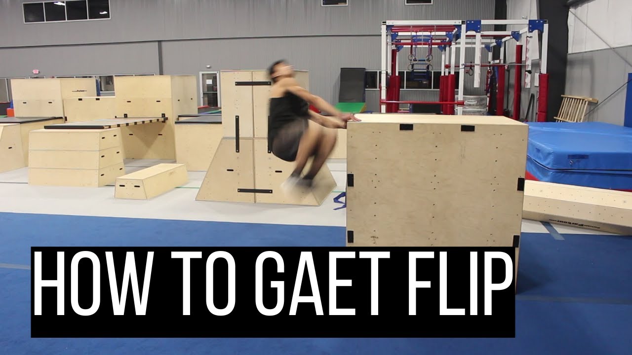 How To Gaet Flip - Freerunning Tutorial