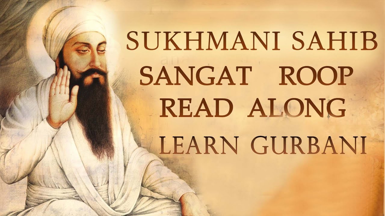 Sukhmani Sahib : Sangat | Learn Gurbani | New Gurbani Shabad Kirtan Latest Shabad Kirtan Nitnem Path
