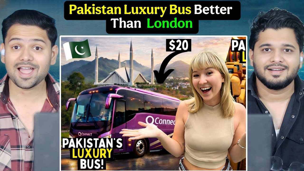 Indian's Reaction Pakistan Luxury Bus Better Than London! Foreigner's Shocked 😯