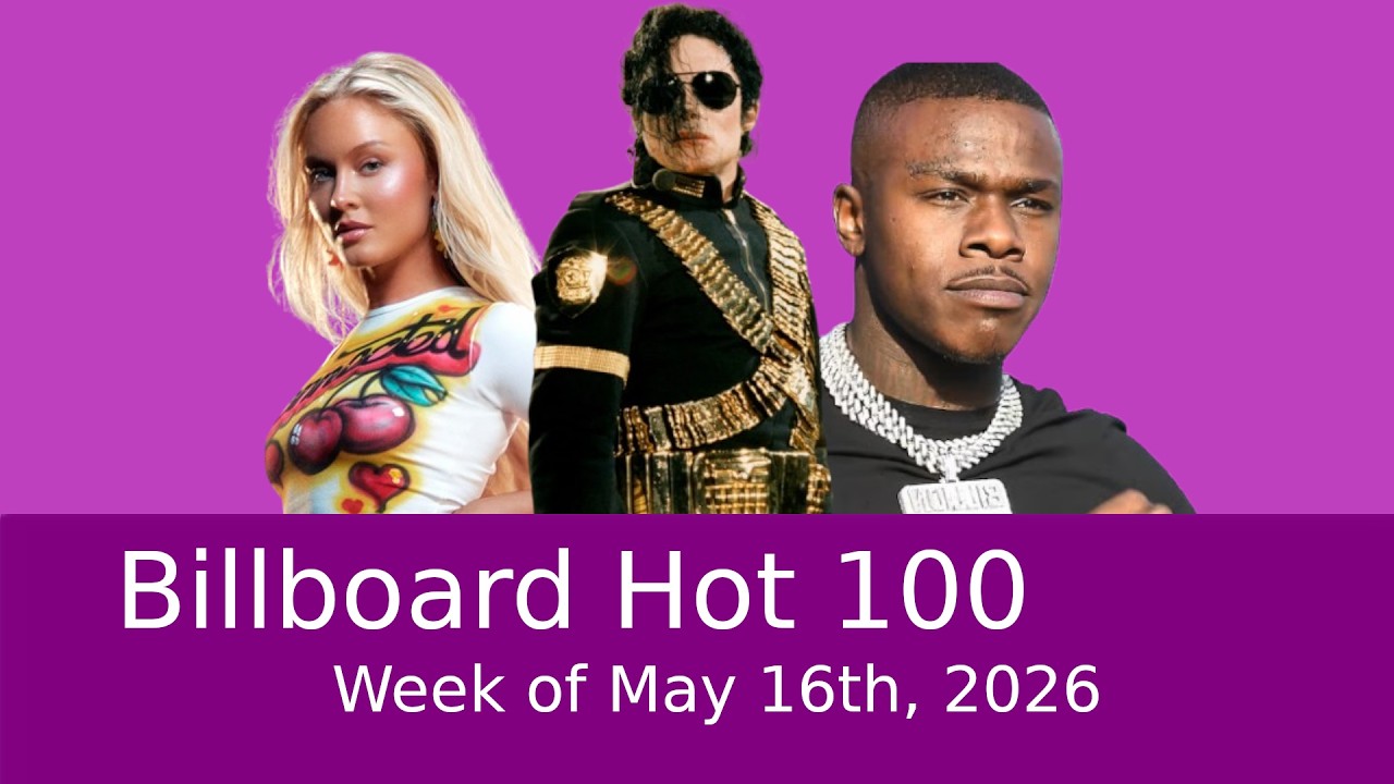 Billboard Hot 100 | Week of May 16th, 2026